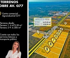 ¡Oportunidad de Inversión! TERRENOS EN VENTA SOBRE AV. G77!!