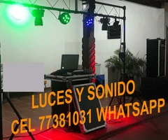 LUCES Y SONIDO DISPONIBLE PARA TUS EVENTOS CEL 77381031