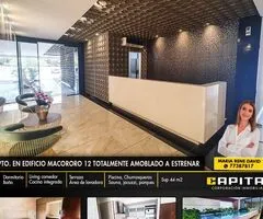 DEPARTAMENTO AMOBLADO A ESTRENAR - EDIFICIO MACORORO 12